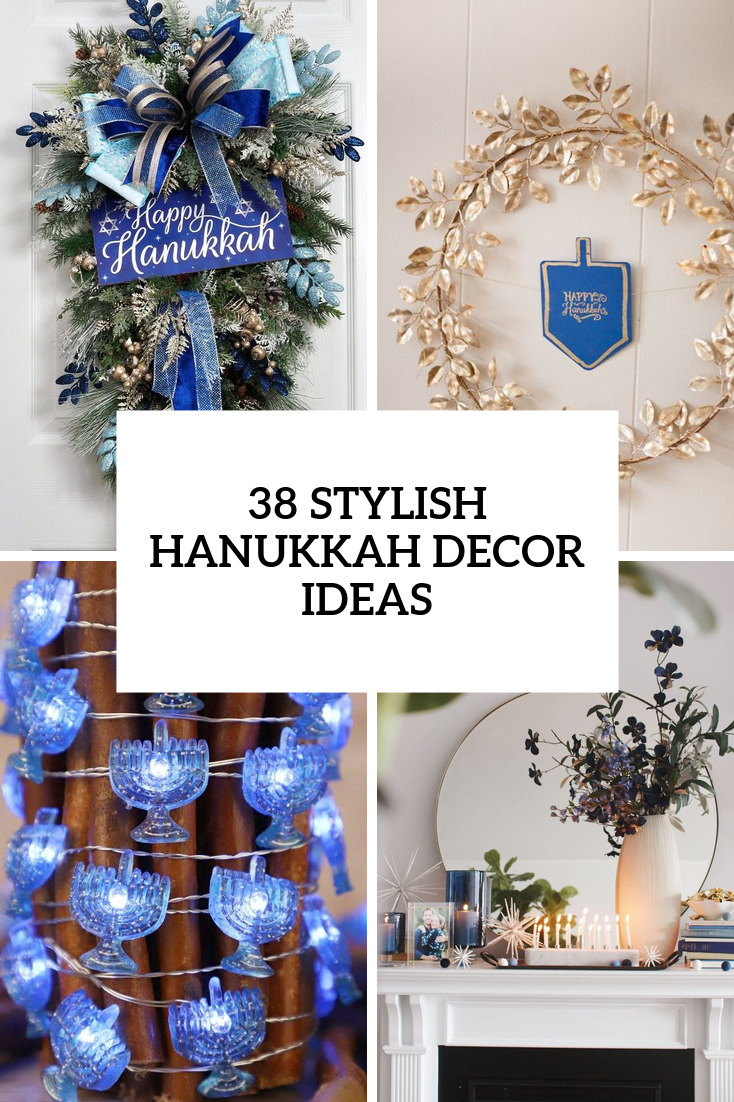 38 Stylish All-Around Hanukkah Decor Ideas