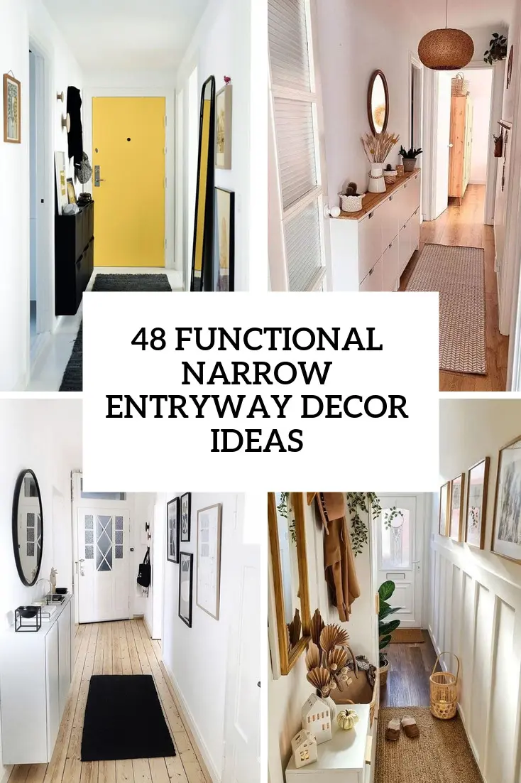 48 Functional Narrow Entryway Decor Ideas