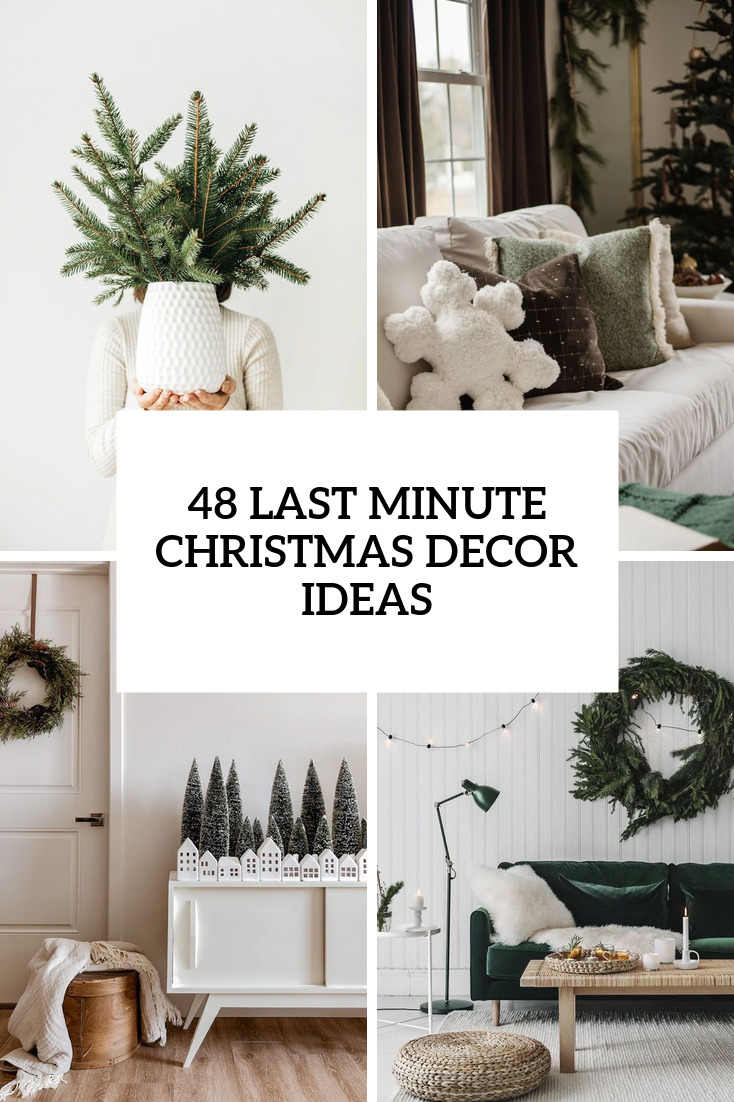 48 Last Minute Christmas Decor Ideas